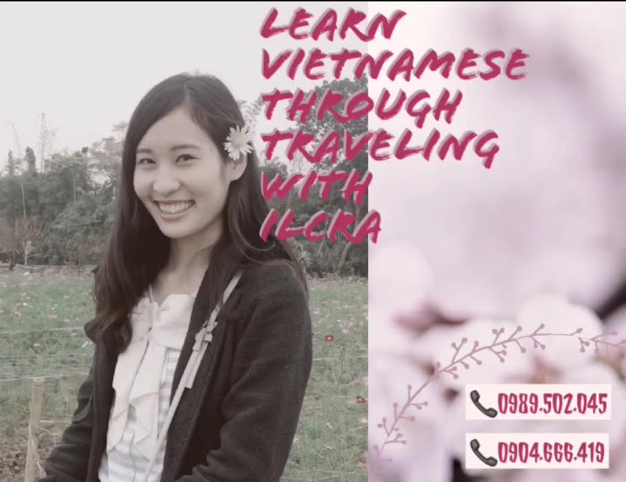 Study Vietnamese through Traveling with ILCRA